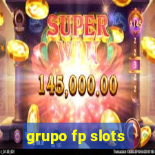 grupo fp slots